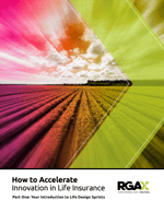 How to Accelerate Innovation in Life Insurance Part 1 Ebook